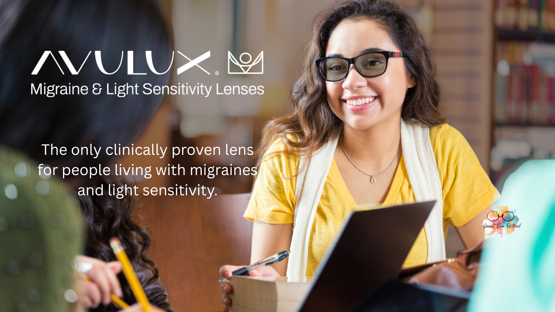 Avulux Migraine Lenses | Sweet View Optical - Sweet View Optical